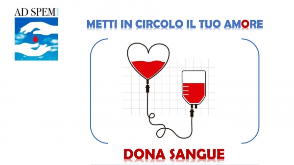 DONAZIONE SANGUE AD SPEM 2022 (Domenica 23 Ottobre 8.00-11.30)