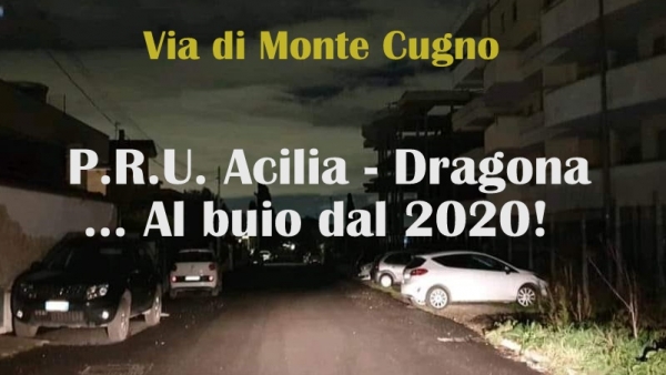 VIA DI MONTE CUGNO AL BUIO... DA ANNI!  (istanza presentata al Municipio X)